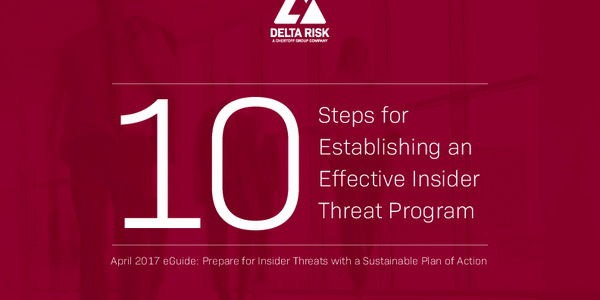 10 Steps for Establishing an Effective Insider Threat Program