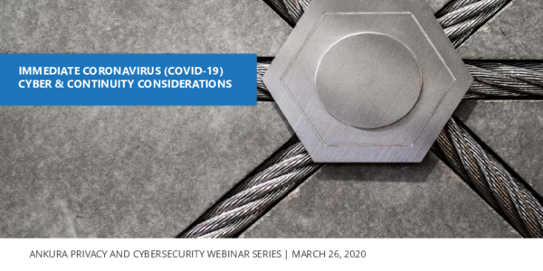 Immediate Coronavirus (COVID-19) Cyber & Continuity Considerations